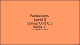 Fundations Level 3 Bonus Unit Week 1 PPT