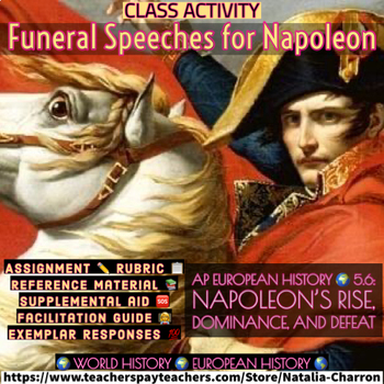 Preview of Funeral Speeches for Napoleon Bonaparte: AP European History Topic 5.6 ACTIVITY