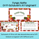 Funga Alafia Orff-Schulwerk Arrangement & African Instrume