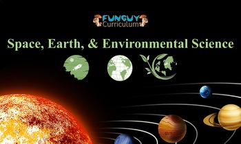 Preview of Funguy Curriculum—Space, Earth, and Environmental Science Canvas Module