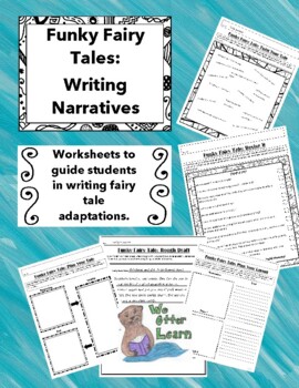 Preview of Funky Fairy Tale--Narrative Writing, Student Pages for Adapting Fairy Tales