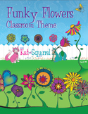 Funky Flowers Classroom Theme Art