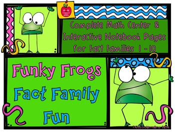 Preview of Funky Frogs Fact Family Fun Interactive Notebook Pages & Math Center