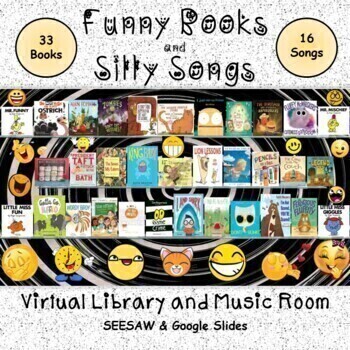Preview of Funny Books & Silly Songs Virtual Library & Music Room - SEESAW & Google Slides