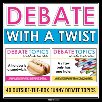 Preview of Funny Debate Topics - 40 Creative Discussion Debate Ideas for Middle or High