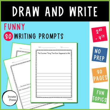 Funny Draw and Write with Simple Writing Prompts for 2nd 3rd and 4th Grades