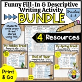 Funny Fill-In & Descriptive Writing BUNDLE:  BOY, EOY and 