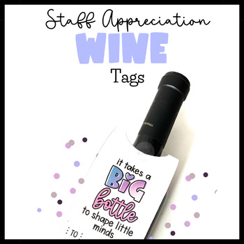 Preview of Funny Gifts for Teachers | Wine Tag Printables for Teacher Appreciation Week