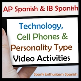 AP Spanish Technology, Use of Cell Phones & Personality Ty