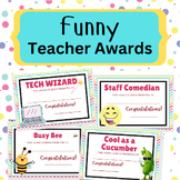 Funny Teacher Awards- Teacher Appreciation Week/End of the Year