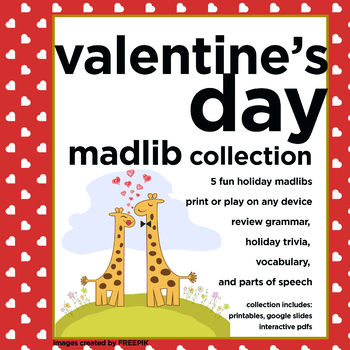 Preview of Funny Valentine's Day Mad Lib Collection ***printables, Google Slides, & pdf ***