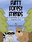 Furry Forest Friends! r-controlled er, ir, ur Literacy Centers