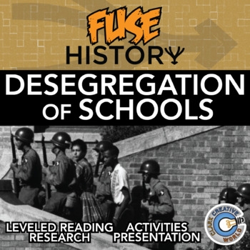 Preview of Desegregation of Schools - Fuse History - Reading, Activities & Digital INB
