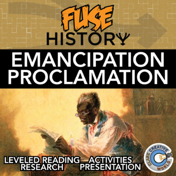 Preview of Emancipation Proclamation - Fuse History - Reading, Activities & Digital INB