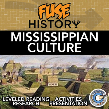 Preview of Mississippian Culture - Fuse History - Leveled Reading, Activities & Digital INB