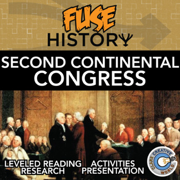 Preview of Second Continental Congress - Fuse History - Leveled Reading & Digital INB