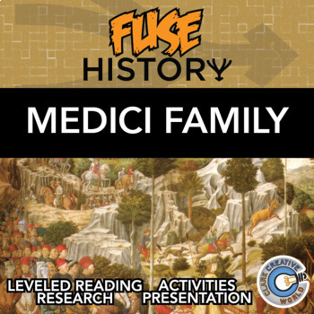Preview of The Medici Family - Fuse History - Reading, Activities & Digital INB