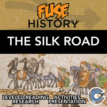 Preview of The Silk Road - Fuse History - Leveled Reading, Activities & Digital INB