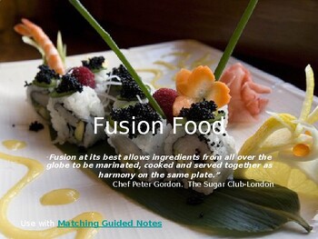 Preview of Fusion Food pptx with a Burger Challenge, Judges Rubric and Guided Notes link