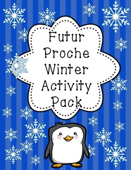 Preview of Futur Proche Activity Pack