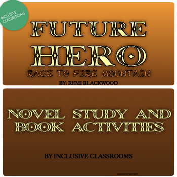 Preview of Future Hero - Novel Study and Book Activities