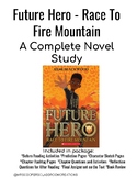 Future Hero - Race To Fire Mountain - A Complete No Prep N