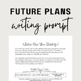 Future Plans Writing Prompt