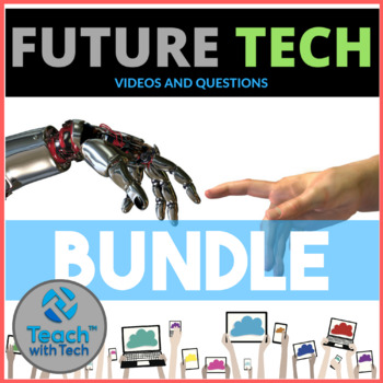 Preview of Future Tech Videos & Questions BUNDLE