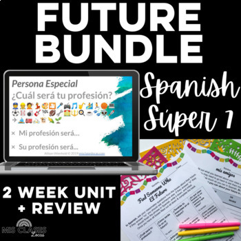 Preview of Future Tense Spanish High Frequency Verbs BUNDLE El Futuro Simple Super 7