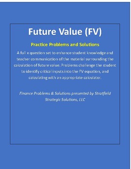 Preview of Future Value (FV) Time Value of Money Method Practice Problems and Solutions