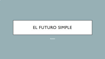 Preview of Futuro Simple | Future Tense in Spanish PowerPoint, Practice, Activities & Song