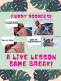 Fuzzy Zoomies! A Fun Virtual Game Break!