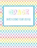 G.R.A.C.E. in Goals