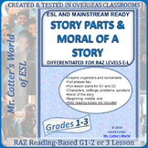 Story Parts & Moral differentiated RAZ levels E-L ESL and 