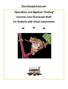 Preview of Grade 1, CCS: Operations in Algebraic Thinking for Visually Impaired