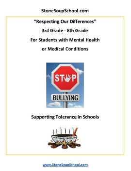 Preview of Gr 3-8:"Respect Our Differences, Support Tolerance"  for M H/Med Conditions