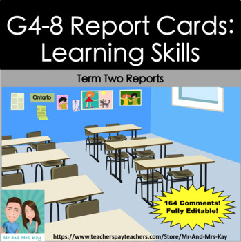 Preview of G4-8 Report Card Learning Skills Comments for Term 2 (Ontario) - Editable