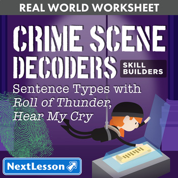 Preview of G7 Sentence Types with 'Roll of Thunder' - Crime Scene Decoder Skill Builder