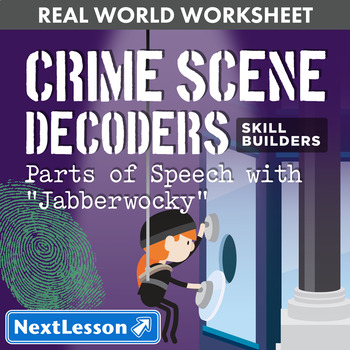 Preview of G9-10 Parts of Speech with "Jabberwocky" - Crime Scene Decoder Skill Builder
