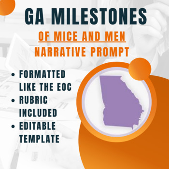 Preview of GA Milestones EOC 11th Grade American Lit Of Mice and Men Narrative Prompt