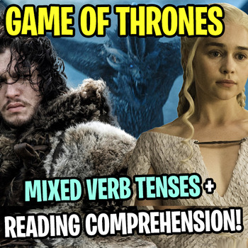 Preview of GAME OF THRONES - MIXED TENSES, GRAMMAR AND READING COMPREHENSION WORKSHEET