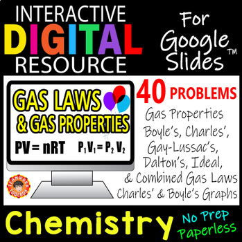 Preview of GAS LAWS & Gas Properties ~Digital Resource for Google Slides~ CHEMISTRY