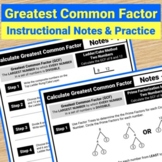 GCF Greatest Common Factor Instructional Notes & Practice