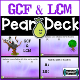 GCF LCM Factors & Multiples Digital Activity for Pear Deck