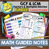 GCF and LCM & Factors and Multiples Review BUNDLE