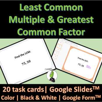 Preview of GCF and LCM Factors and Multiples Task Cards, Google Slides and Google Forms