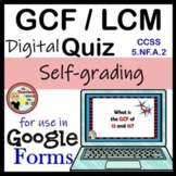 GCF and LCM Google Forms Quiz Digital Factor and Multiple 