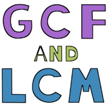 Preview of Greatest Common Factor (GCF) and Least Common Multiple (LCM) Task