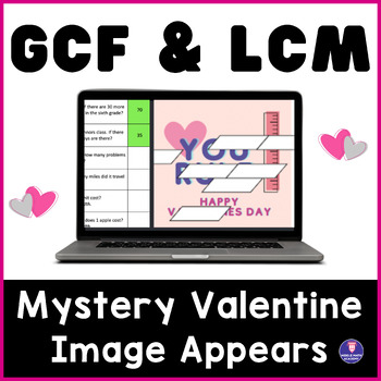 Preview of GCF and LCM ❤️ VALENTINES DAY | Math Mystery Picture Digital Activity