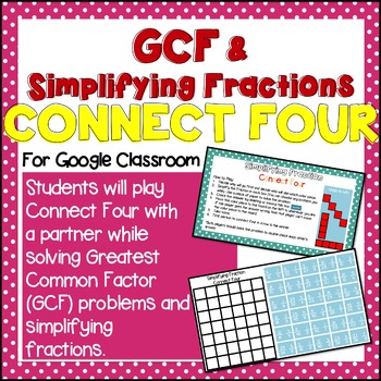 Preview of GCF and Simplifying Fractions Connect Four Game for Google Classroom